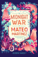 The_midnight_war_of_Mateo_Martinez
