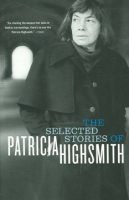 The_selected_stories_of_Patricia_Highsmith
